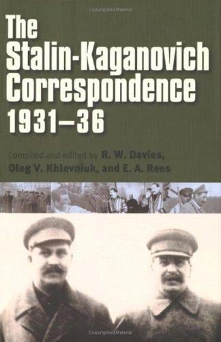 The Stalin-Kaganovich correspondence, 1931-36