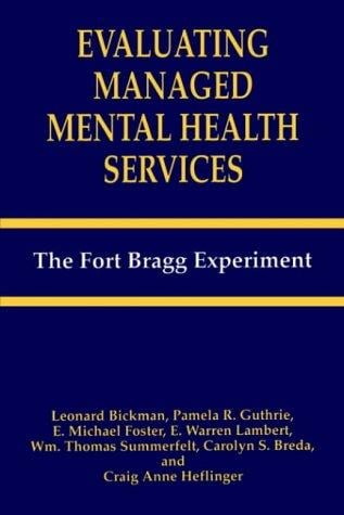 Evaluating managed mental health services