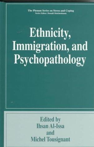 Ethnicity, immigration, and psychopathology