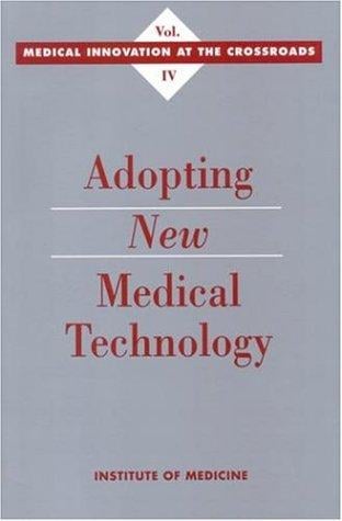 Adopting new medical technology