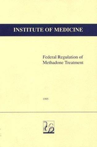 Federal regulation of methadone treatment