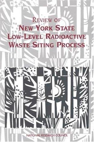 Review of New York State low-level radioactive waste siting process