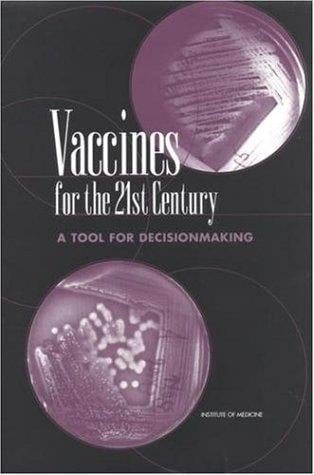 Vaccines for the 21st century