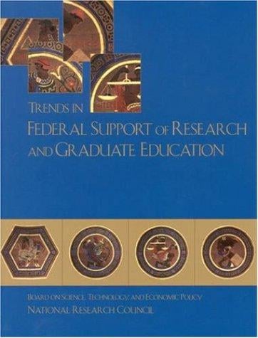 Trends in federal support of research and graduate education