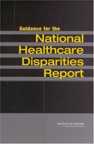 Guidance for the national healthcare disparities report
