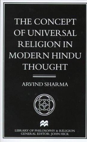 The concept of universal religion in modern Hindu thought