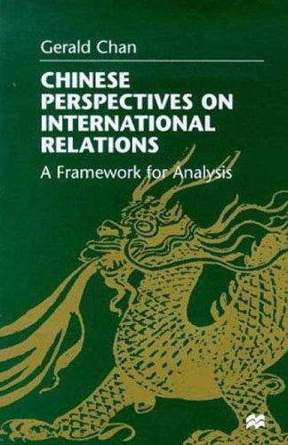 Chinese perspectives on international relations