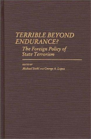 Terrible beyond endurance?
