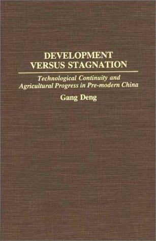Development versus stagnation