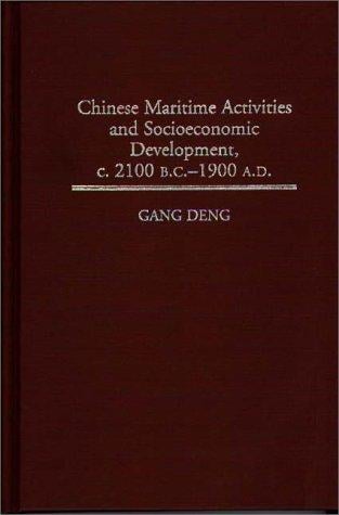 Chinese maritime activities and socioeconomic development, c. 2100 B.C.-1900 A.D