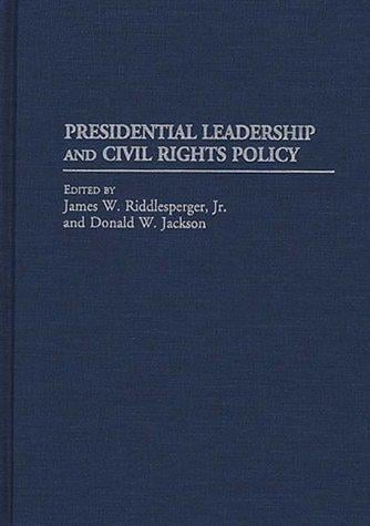 Presidential leadership and civil rights policy