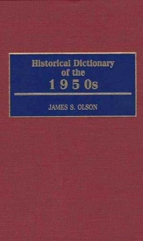 Historical dictionary of the 1950s