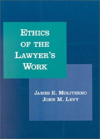 Ethics of the lawyer's work