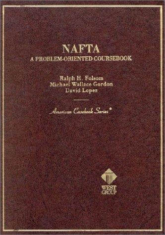NAFTA, A Problem Oriented Coursebook