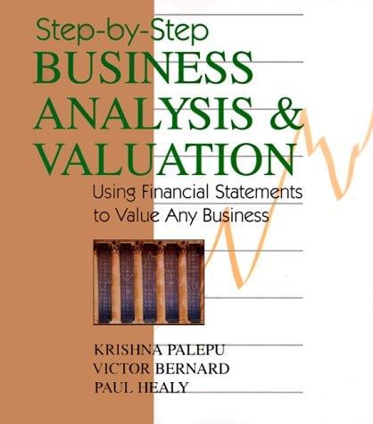 Step-By-Step Business Analysis and Valuation
