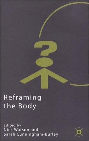 Reframing the body