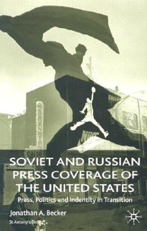 Soviet and Russian press coverage of the United States