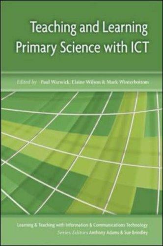 Teaching and learning primary science with ICT