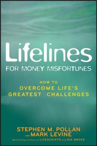 Lifelines for money misfortunes