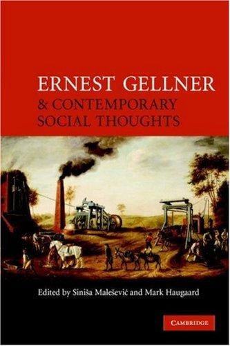 Ernest Gellner and contemporary social thought