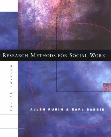 Research Methods for Social Work (Non-InfoTrac Version)