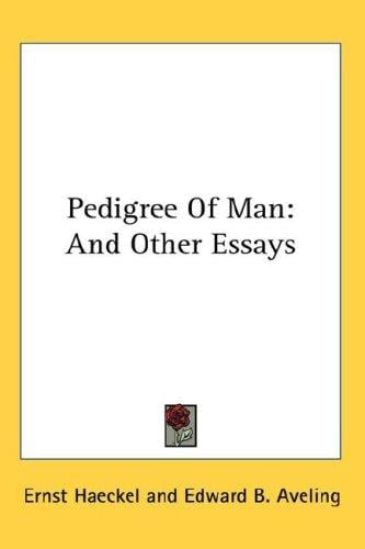 The pedigree of man