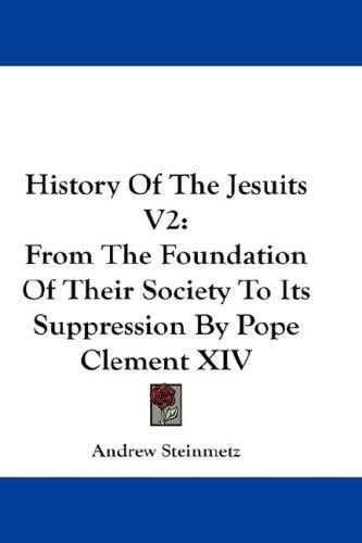 History Of The Jesuits V2