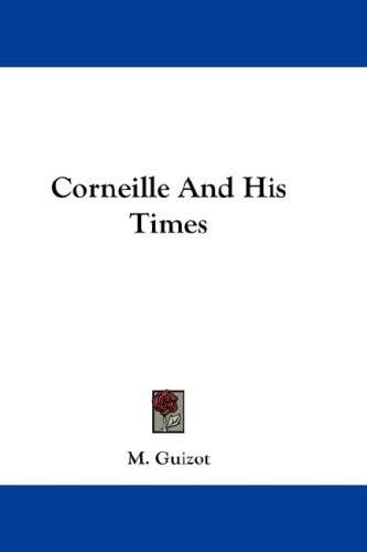Corneille And His Times