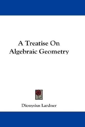 A Treatise On Algebraic Geometry