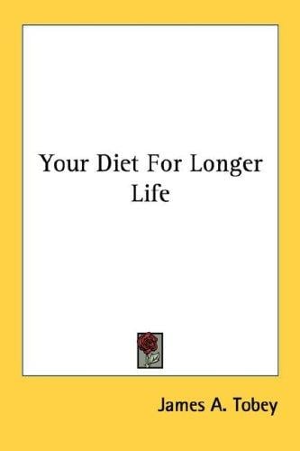 Your Diet For Longer Life