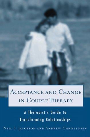 Acceptance and change in couple therapy