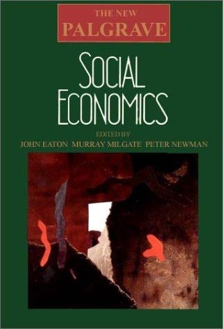Social Economics (New Palgrave (Series))