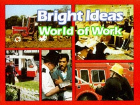 World of Work (Bright Ideas)