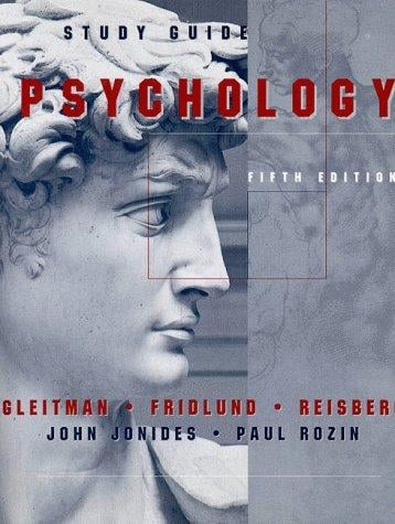Study guide, Gleitman, Fridlund, Reisberg Psychology, fifth edition
