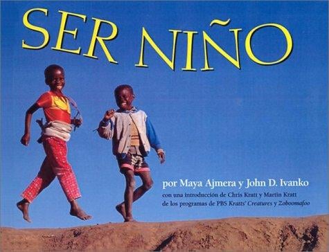 Ser Nino / to Be a Kid