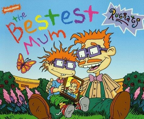 The Bestest Mum (Rugrats)