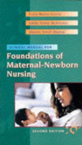 Clinical manual for foundations of maternal-newborn nursing