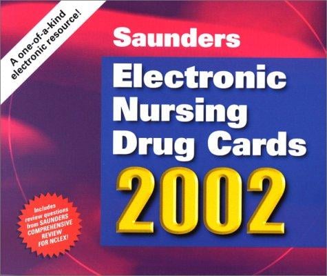 Saunders Electronic Nursing Drug Cards 2002 (with PC compatible mini-CD-ROM)