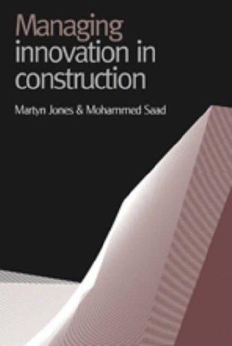 MANAGING INNOVATION IN CONSTRUCTION