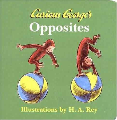 Curious George's opposites