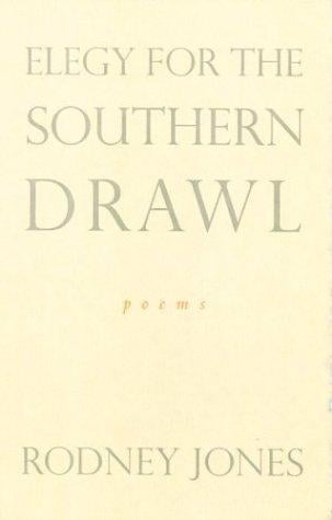 Elegy for the southern drawl