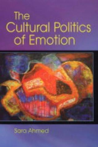 The Cultural Politics of Emotion