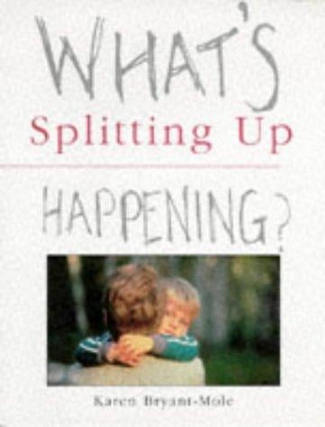 Splitting Up (What's Happening?)