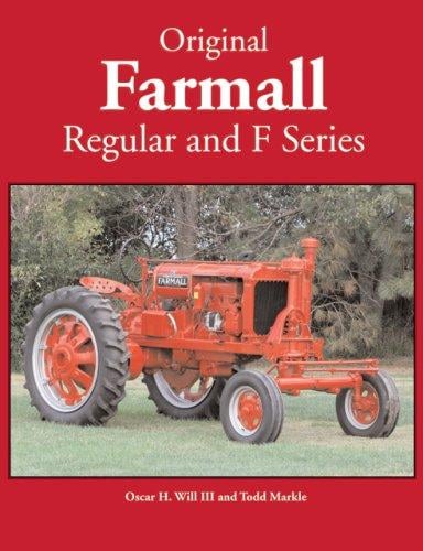 Collector's Originality Guide for Farmall Regular and F Series (Collector's Originality Guide)