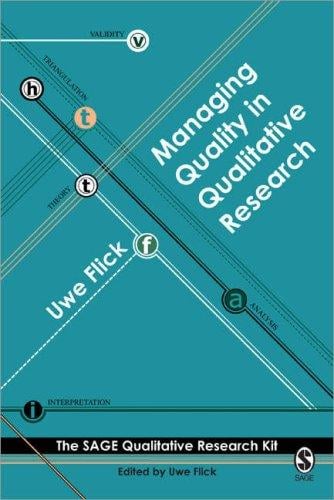 Managing Quality in Qualitative Research (Qualitative Research Kit)