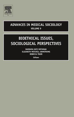 Bioethical issues, sociological perspectives