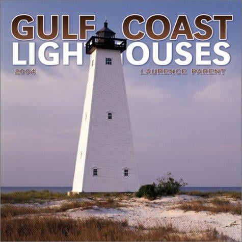 Gulf Coast Lighthouses 2004 Calendar