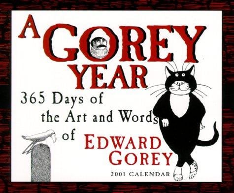 Cal 01 Days of the Art and Words of Edward Gorey