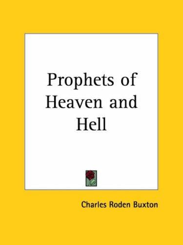 Prophets of heaven & hell