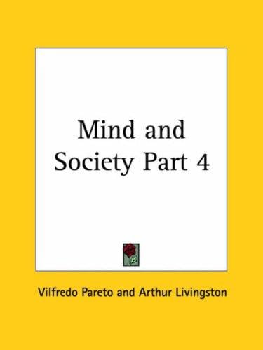 Mind and Society, Part 4